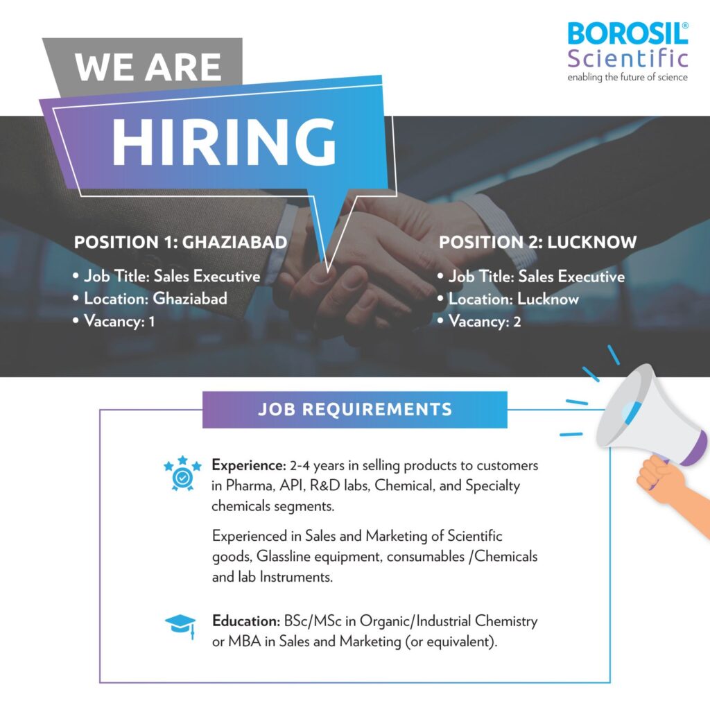 Sales Executive Job Openings at Borosil Scientific – Ghaziabad & Lucknow (Pharma & Lab Equipment Sales) Sales Executive Job Openings at Borosil Scientific – Ghaziabad & Lucknow (Pharma & Lab Equipment Sales)