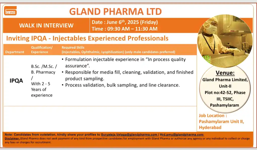 Gland Pharma Hiring IPQA Professionals – Walk-In on 6th June 2025 Gland Pharma Hiring IPQA Professionals – Walk-In on 6th June 2025