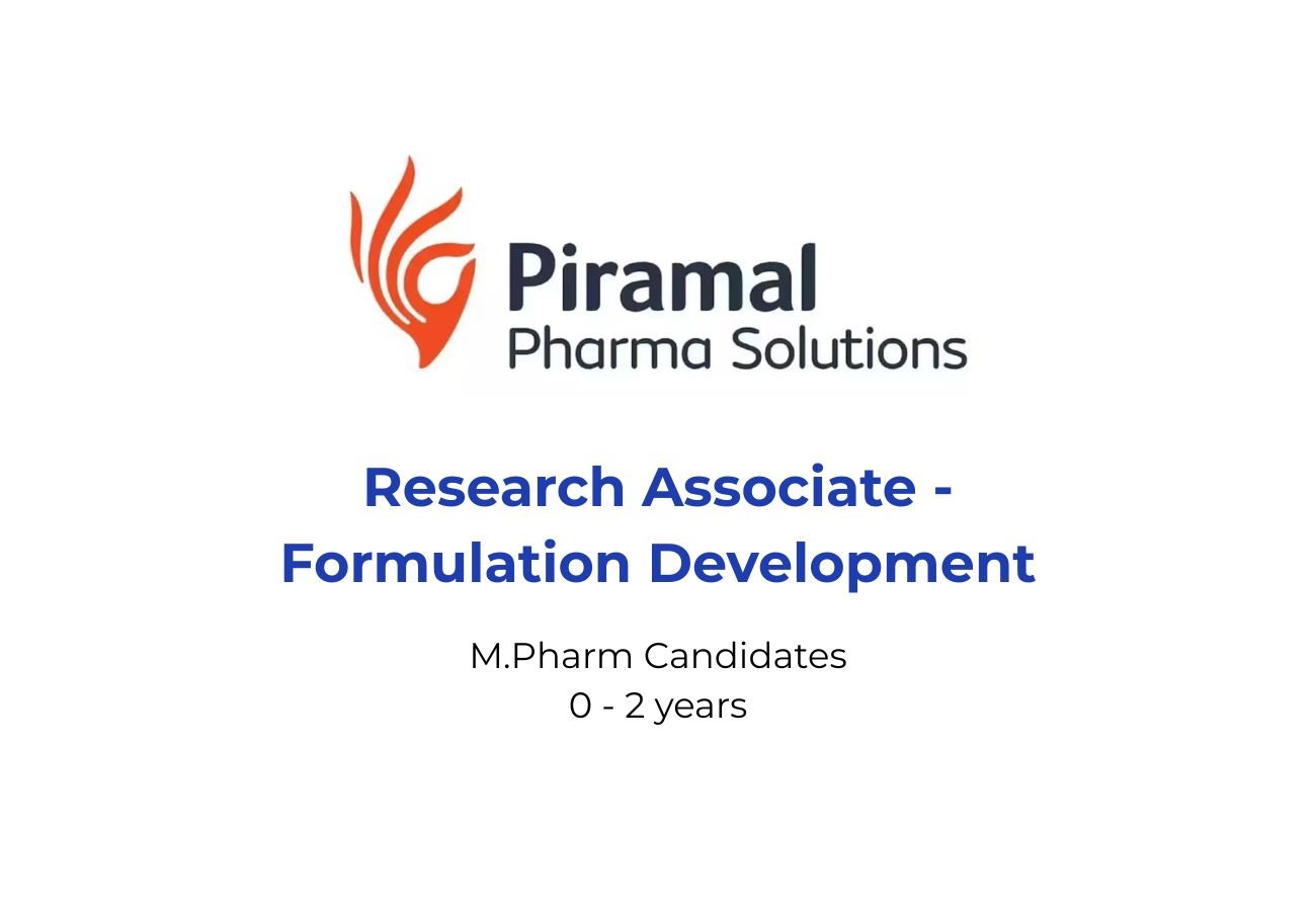 Research Associate - Formulation Development Jobs | Piramal Pharma