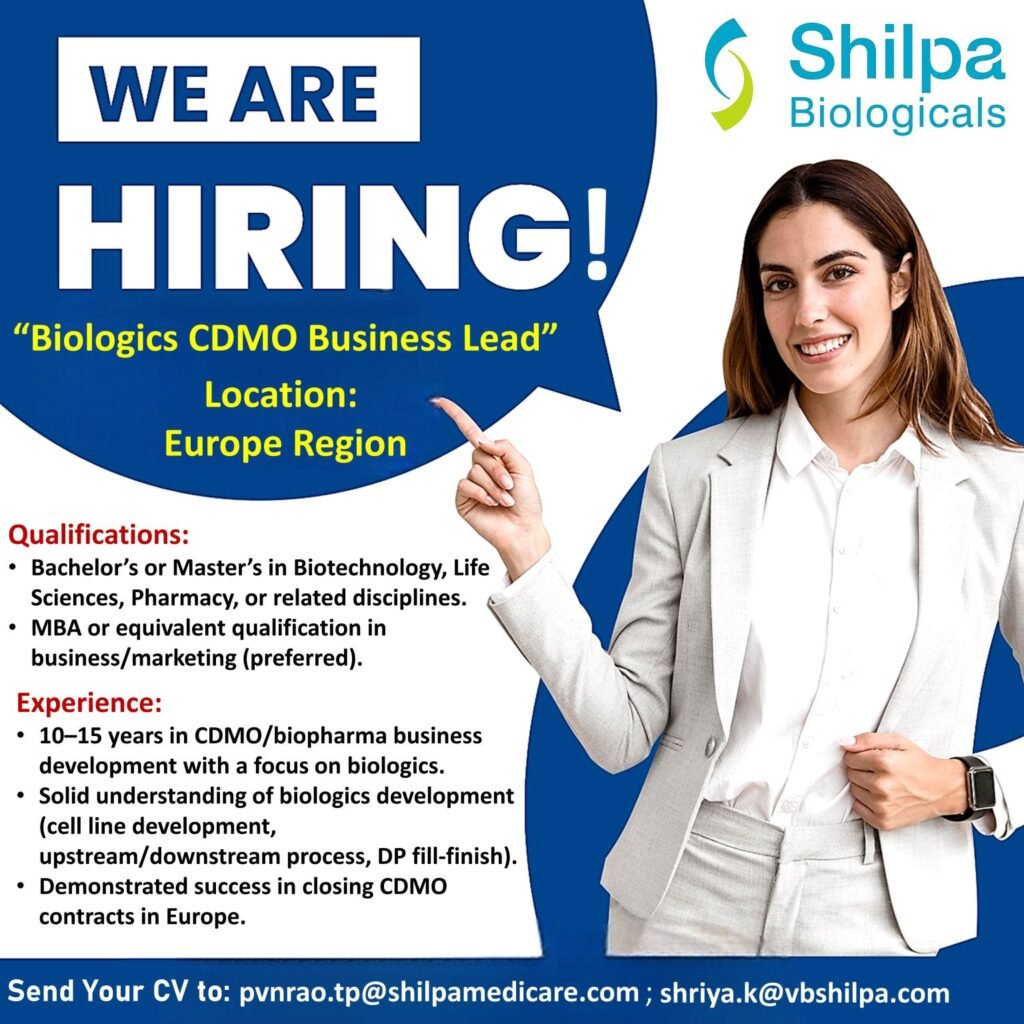 CDMO Business Lead – Europe Region | Strategic Biologics Role at Shilpa Biologics CDMO Business Lead – Europe Region | Strategic Biologics Role at Shilpa Biologics