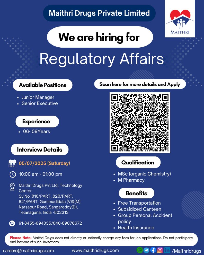 Regulatory Affairs Job Openings at Maithri Drugs Pvt Ltd – Walk-in on 5th July 2025 Regulatory Affairs Job Openings at Maithri Drugs Pvt Ltd – Walk-in on 5th July 2025
