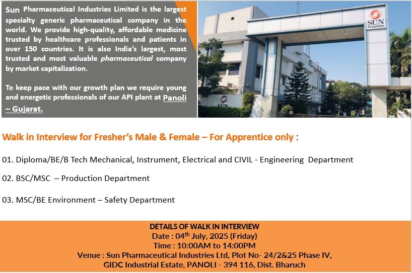 Sun Pharma Careers 2025: Walk-in Interviews for Freshers - Production / Engineering / Safety Sun Pharma Careers 2025: Walk-in Interviews for Freshers - Production / Engineering / Safety