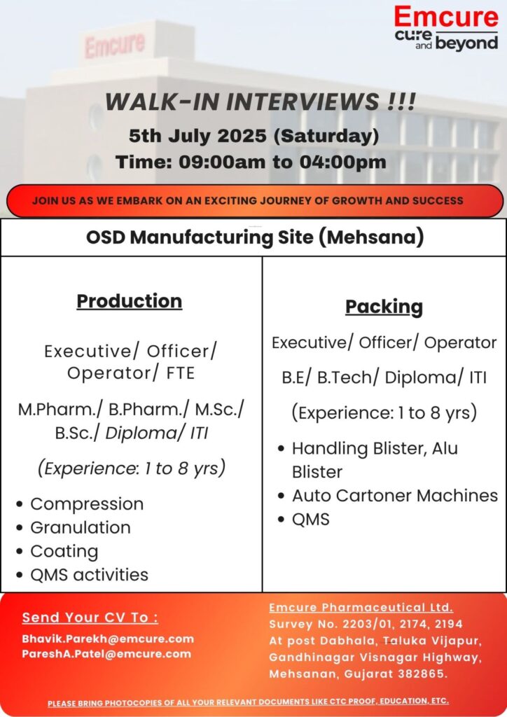 Emcure Pharmaceuticals Walk-In Interviews: Production & Packing Roles Emcure Pharmaceuticals Walk-In Interviews: Production & Packing Roles