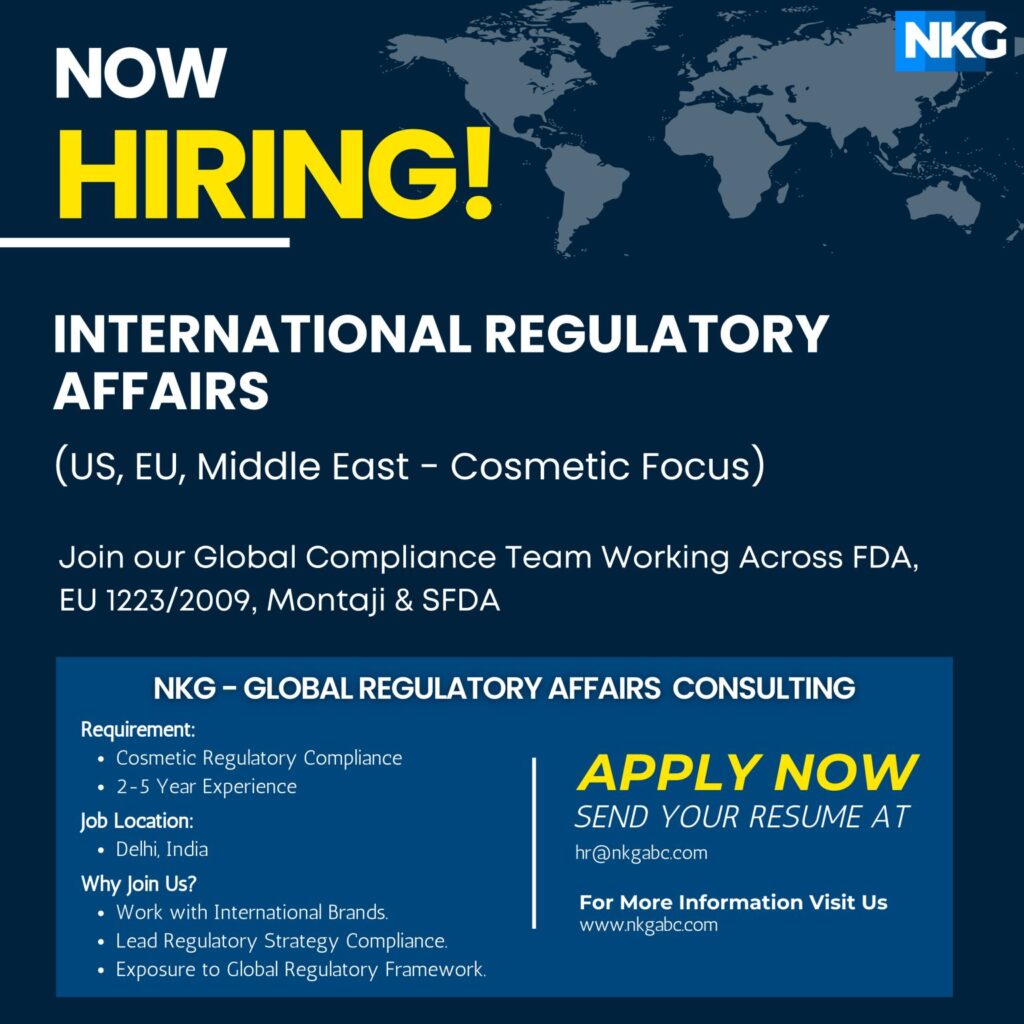 NKG Recruitment Hiring for International Cosmetics Regulatory Affairs Jobs NKG Recruitment Hiring for International Cosmetics Regulatory Affairs Jobs