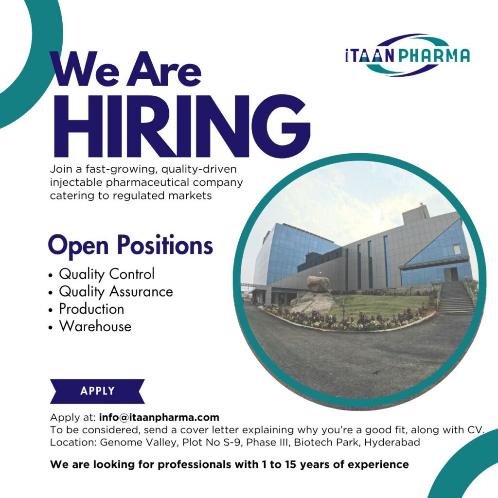 Career Opportunities at Itaan Pharma – QC, QA, Production & Warehouse Roles Career Opportunities at Itaan Pharma – QC, QA, Production & Warehouse Roles