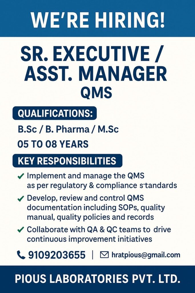 Career Opportunities at Pious Laboratories Pvt. Ltd. – Lab QA, Reviewer, HPLC & QMS Roles Career Opportunities at Pious Laboratories Pvt. Ltd. – Lab QA, Reviewer, HPLC & QMS Roles