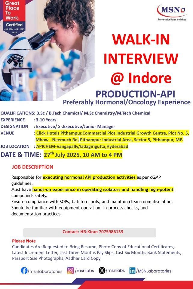 Walk-In Interview for API Production Roles @ MSN Labs – 27th July 2025 Walk-In Interview for API Production Roles @ MSN Labs – 27th July 2025