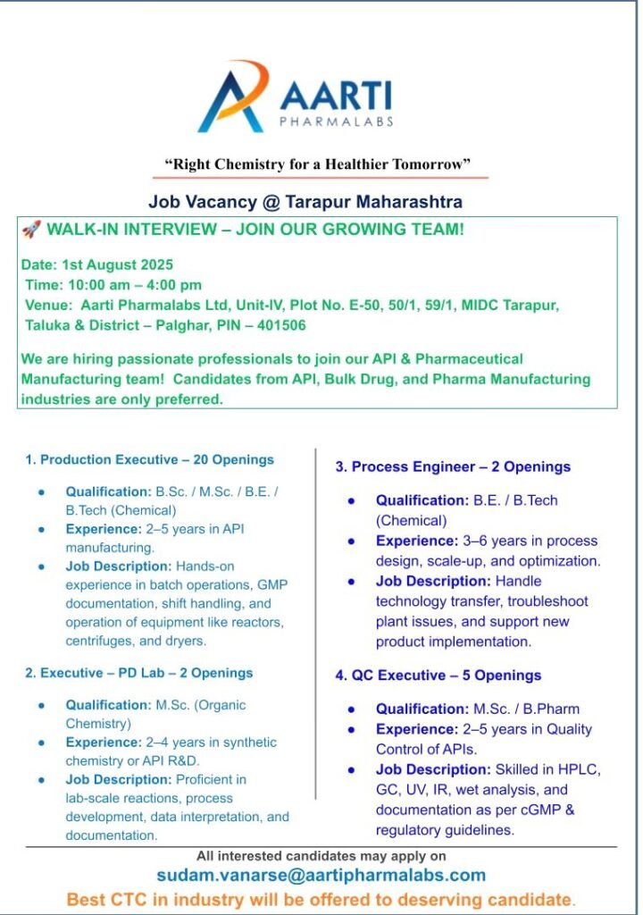 Walk-In Interviews @ Aarti Pharmalabs – Production, QC, Process Engineer & PD Lab Jobs Walk-In Interviews @ Aarti Pharmalabs – Production, QC, Process Engineer & PD Lab Jobs