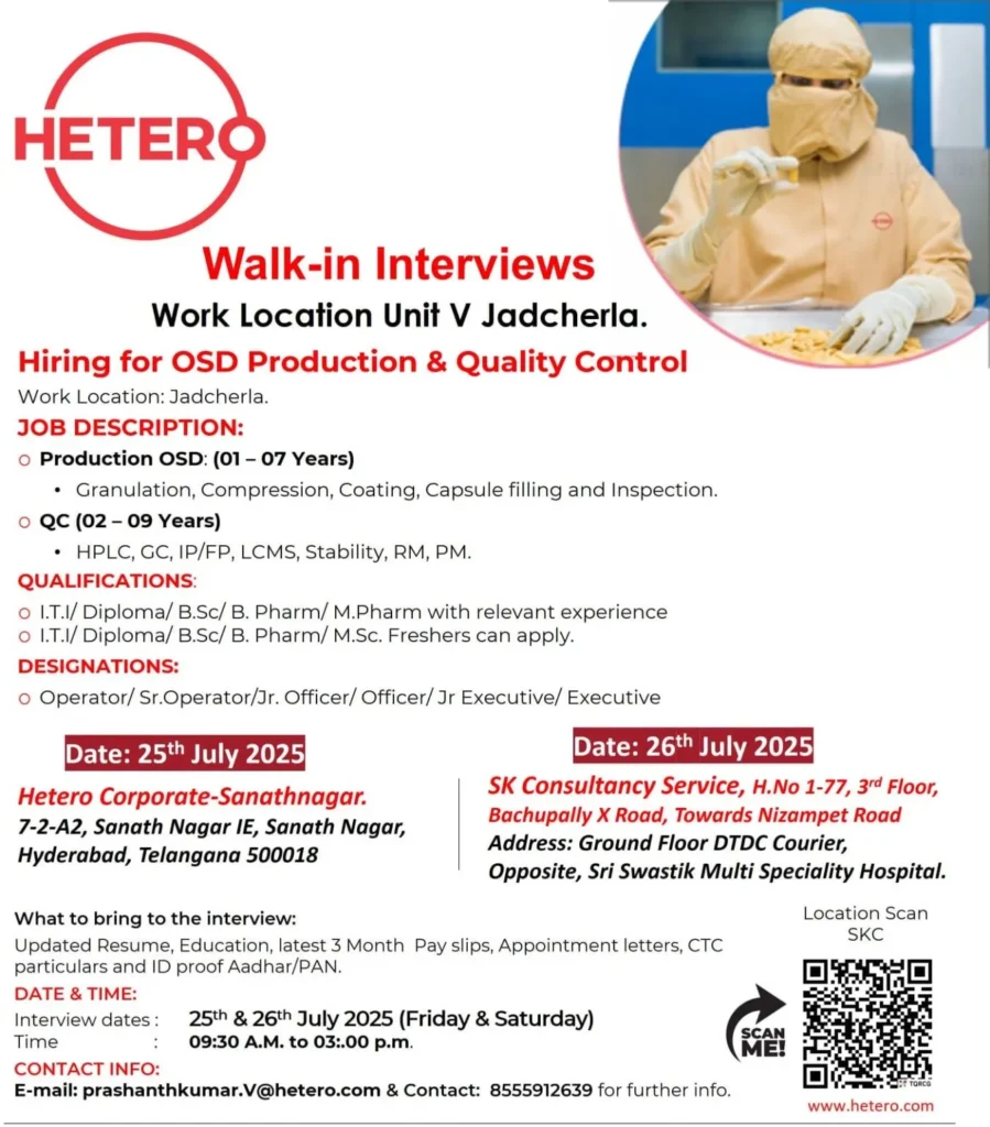 Freshers & Experienced Walk-In Drive at Hetero Labs Limited – OSD Production and Quality Control Freshers & Experienced Walk-In Drive at Hetero Labs Limited – OSD Production and Quality Control