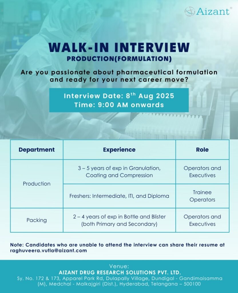 Aizant Drug Research Solutions Hiring for Production (Formulation) and Packing | 0 - 5 years exp Aizant Drug Research Solutions Hiring for Production (Formulation) and Packing | 0 - 5 years exp