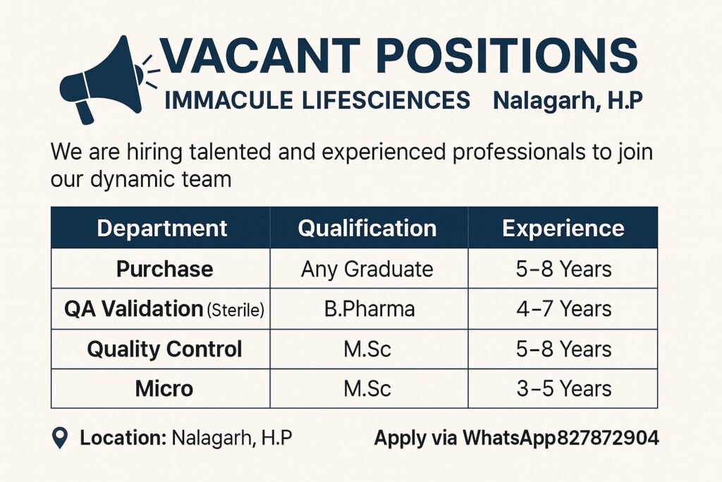 Immacule Lifesciences Hiring for Purchase, QA Validation (Sterile), Quality Control, Micro Immacule Lifesciences Hiring for Purchase, QA Validation (Sterile), Quality Control, Micro