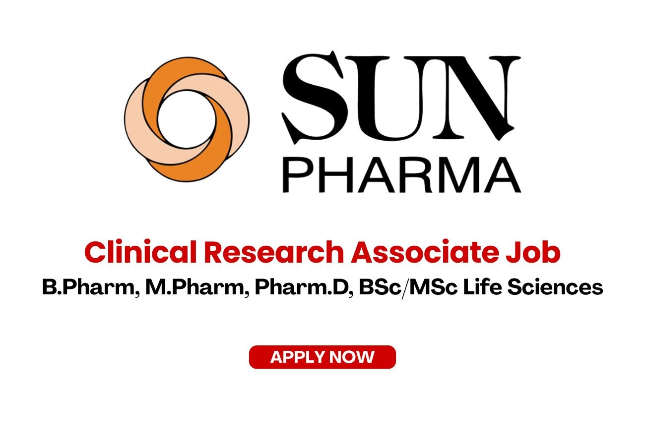Sun Pharma is Hiring for Clinical Research Associate