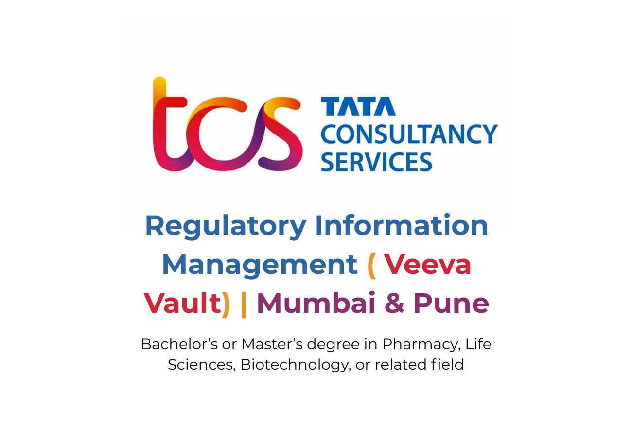 Tcs Management TCS Hiring Regulatory Information Management ( Veeva Vault) | Mumbai & Pune