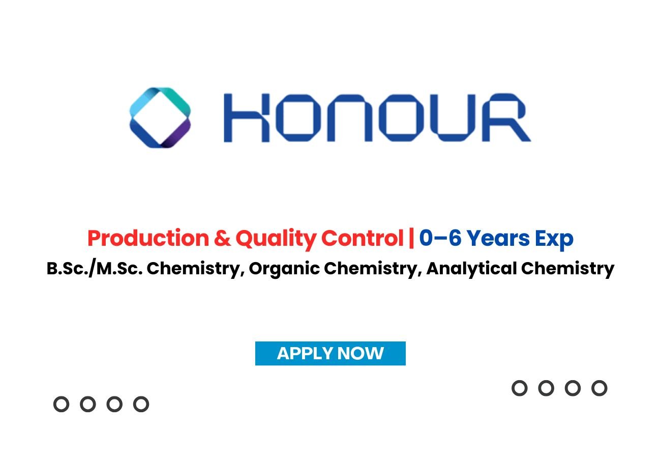 Honour Lab is Hiring FRESHERS for Production and Quality Control