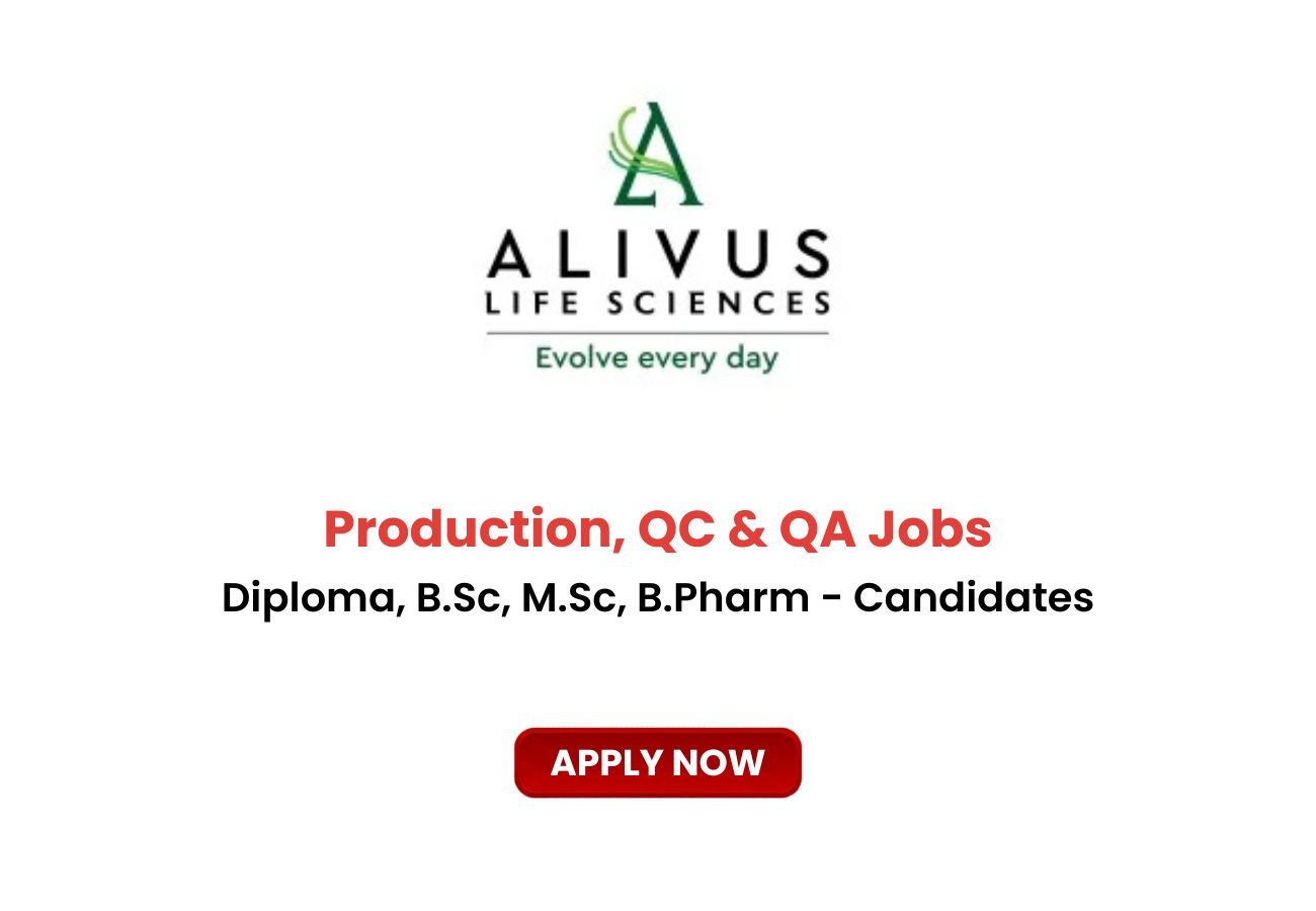 Alivus Life Sciences Walk-In Drive 2026 | API Production, QC & QA Jobs