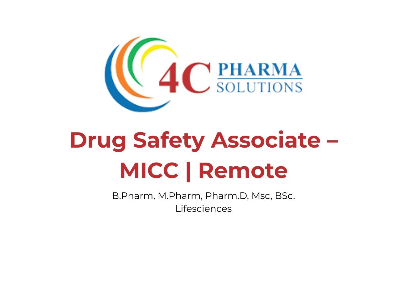 Drug Safety Associate MICC | Work from home | 4C Pharma