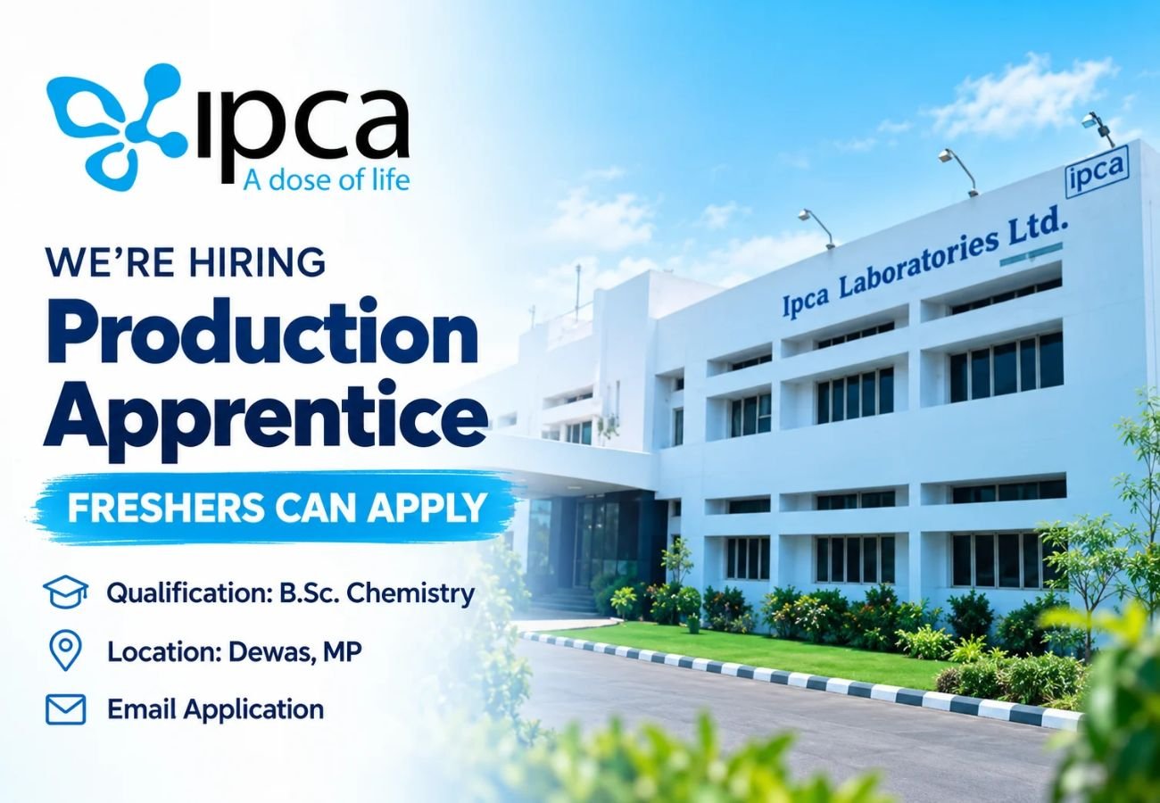 Ipca Laboratories is Hiring FRESHERS for Apprentice - Production Job